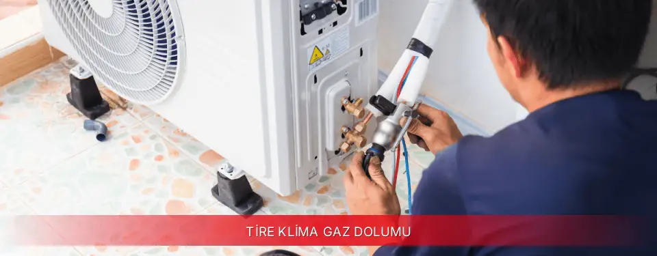 Tire İlçemi Kumtel Klima Gaz Dolumu
