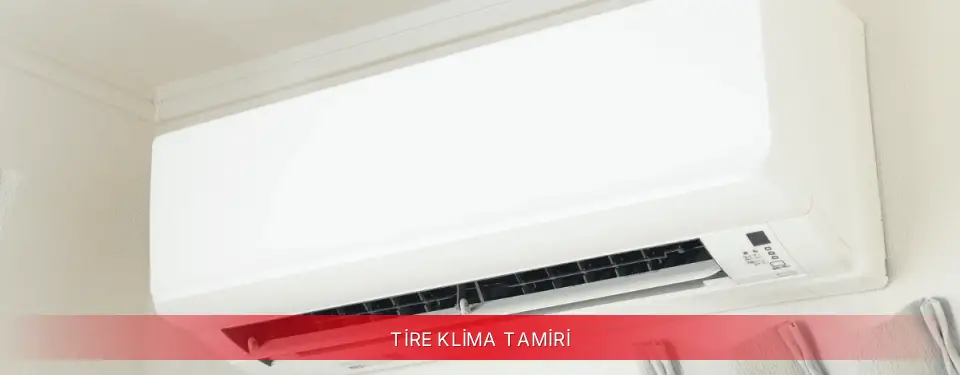 Tire İlçemi Kumtel Klima Tamiri